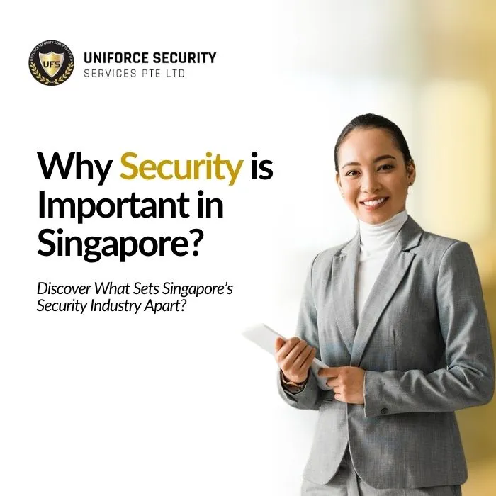 Why is Security Important in Singapore?